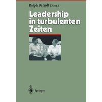 Leadership in turbulenten Zeiten